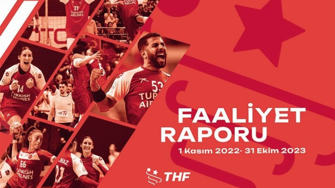 Türkiye Hentbol Federasyonu'nun yıllık faaliyet raporu yayınlandı