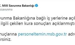 MSB'ye bağlı iş yerlerine alınacak işçiler için çekilen kura sonuçları açıklandı