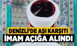 Denizli'de aşı karşıtı imam açığa alındı