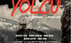 Nazım Hikmet'in 'Yolcu' adlı eseri izleyiciyle buluşuyor